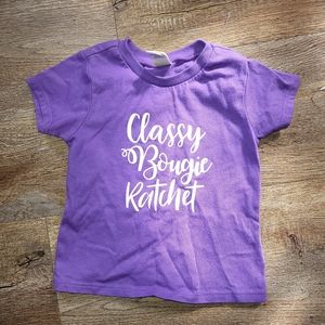 Classy Boujie Ratchet